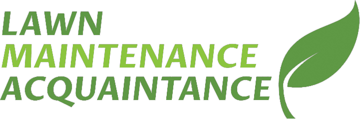 Lawn Maintenance Acquaintance